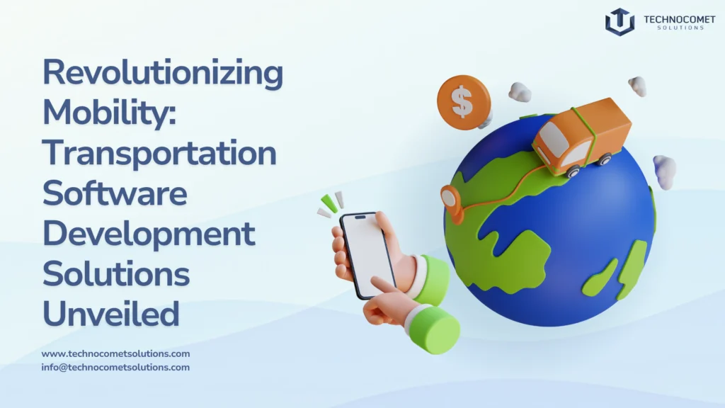 Mobility Revolution: Transportation Software Development