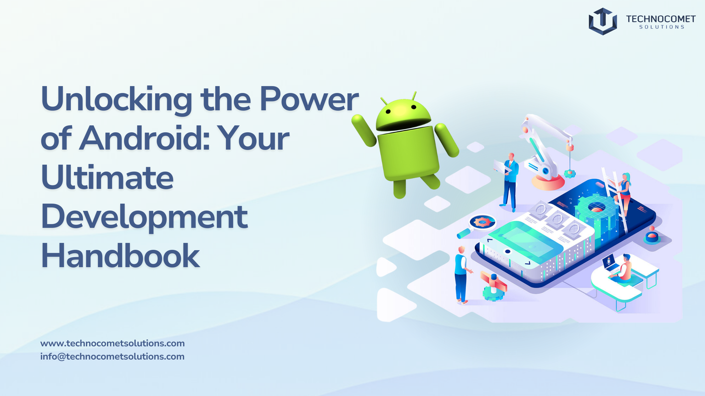 Unlocking the Power of Android: Your Ultimate Development Handbook